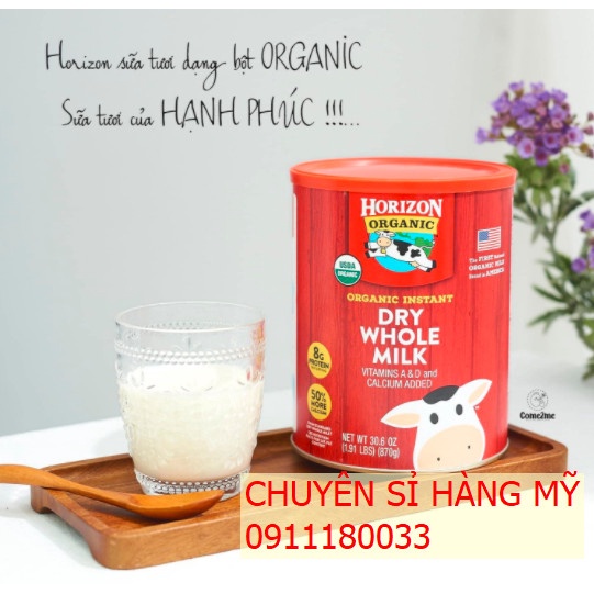 BILL AIR - Date 2025 Sữa Tươi Dạng Bột Horizon Organic 870g cho bé từ 1 tuổi