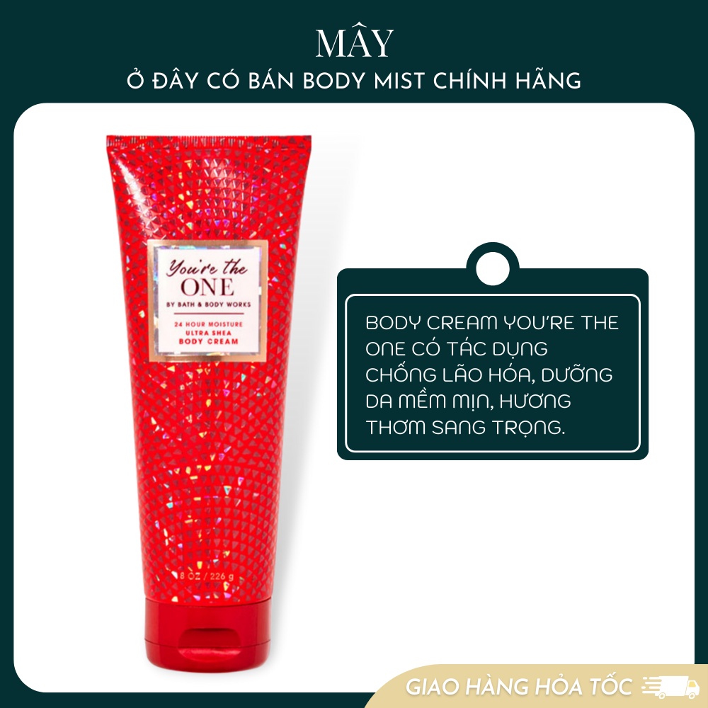 Body Cream - Kem dưỡng thể mùi nước hoa YOU'RE THE ONE Bath And Body Works Mỹ 226ml