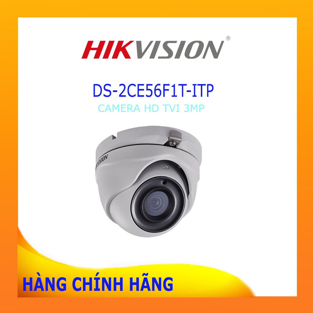 Camera HD TVI 3Mpx DS-2CE56F1T-ITM( Sắt) /DS-2CE56F1T-ITP( Nhựa) Chính Hãng