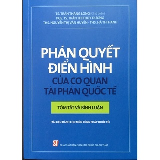 Phán quyết điển hình của cơ quan tài phán quốc tế - Tóm tắt và bình luận