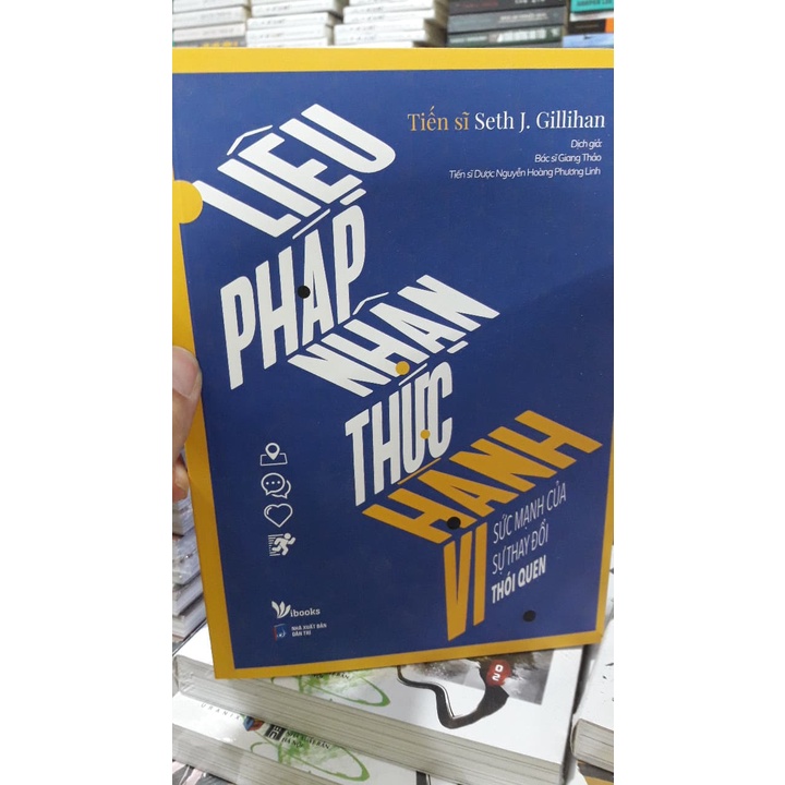 Sách - Liệu Pháp Nhận Thức Hành Vi: Sức Mạnh Của Sự Thay Đổi Thói Quen