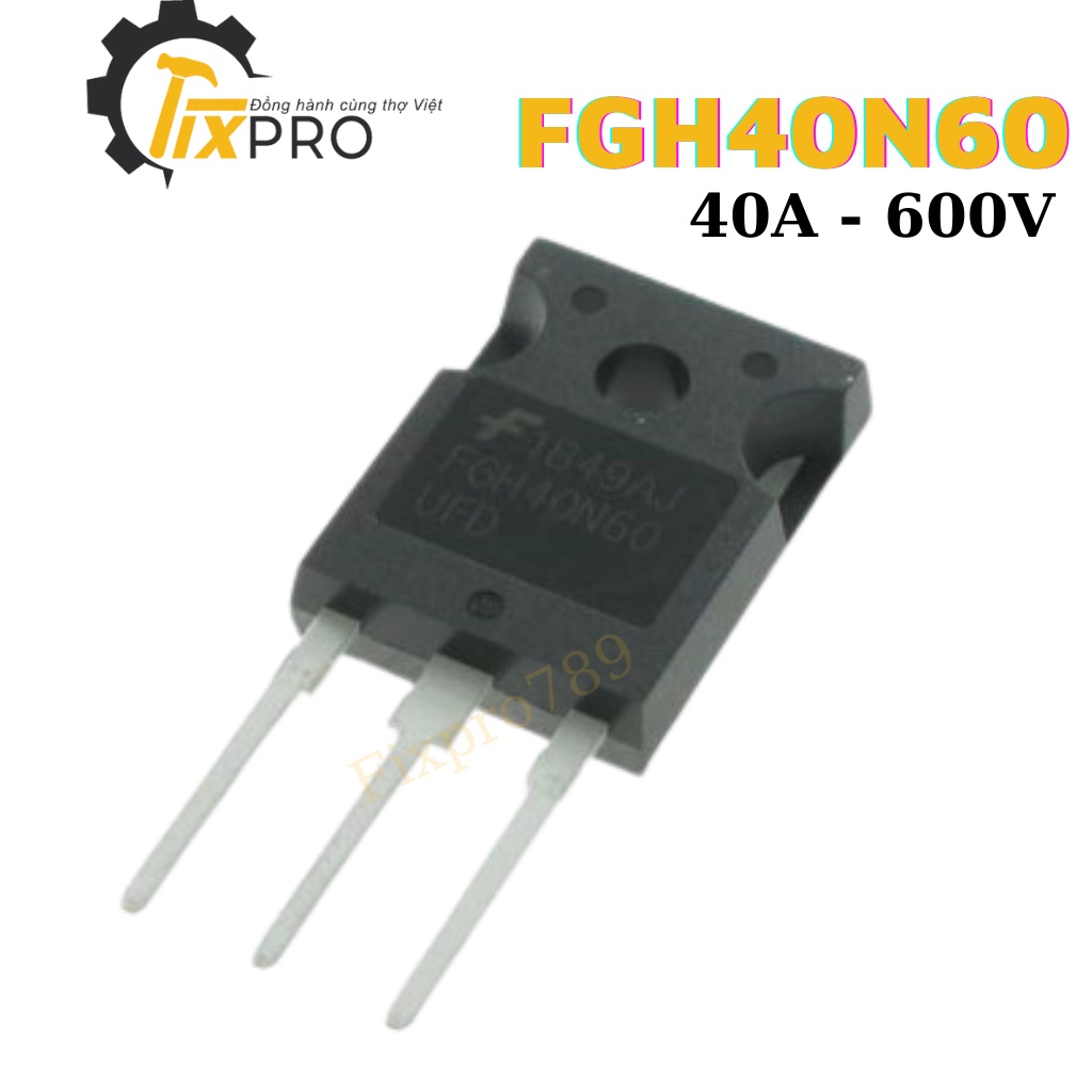 40N60 Igbt Fgh40N60 (40A - 600V) Tháo Máy Chính Hãng