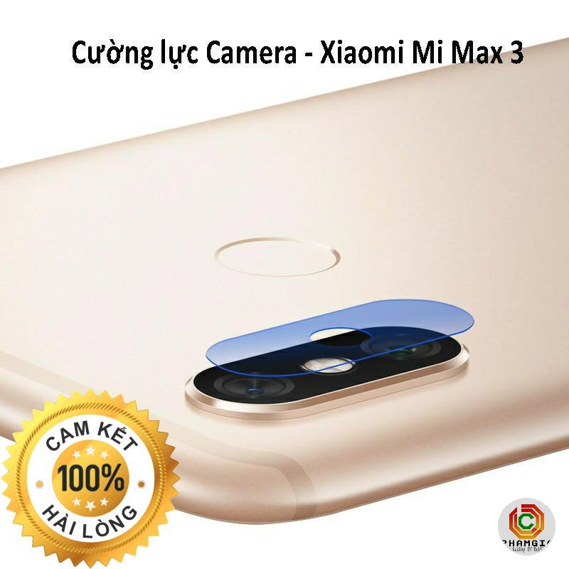 Kính Cường Lực Camera Mi Max 3  Bao Chuẩn+ Bền + Đẹp