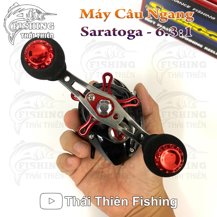 Máy Câu Ngang SARATOGA 6.3:1 Tay Quay Trái Dùng Cho Cần Máy Ngang Câu Lure Cá Lóc, Chẽm, Mú