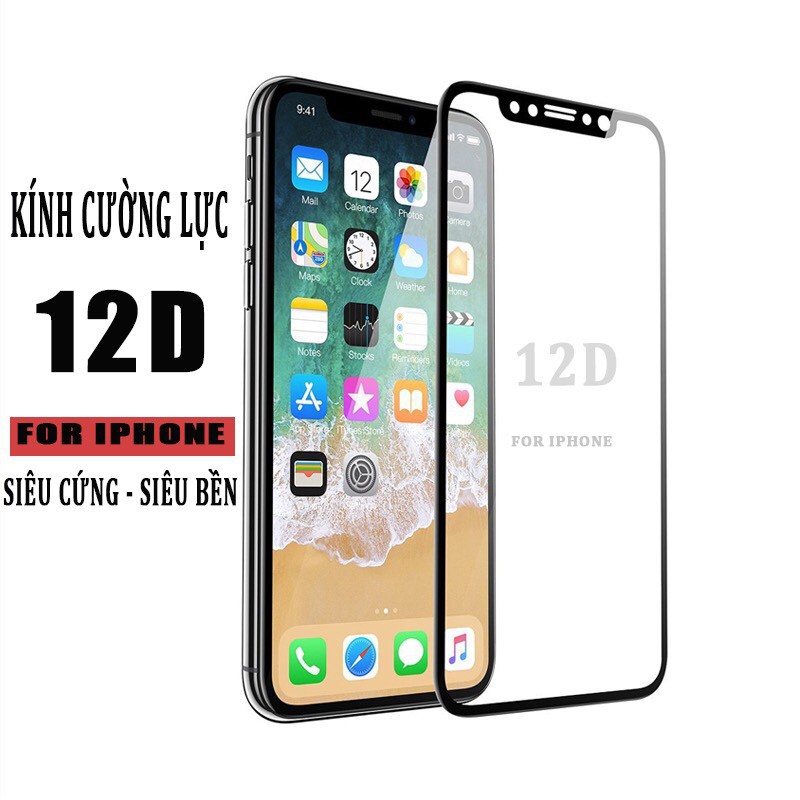 Kính Cường Lực iPhone Full Màn 12D ✓ Kính Iphone ✓ Bảo vệ màn hình tuyệt đối