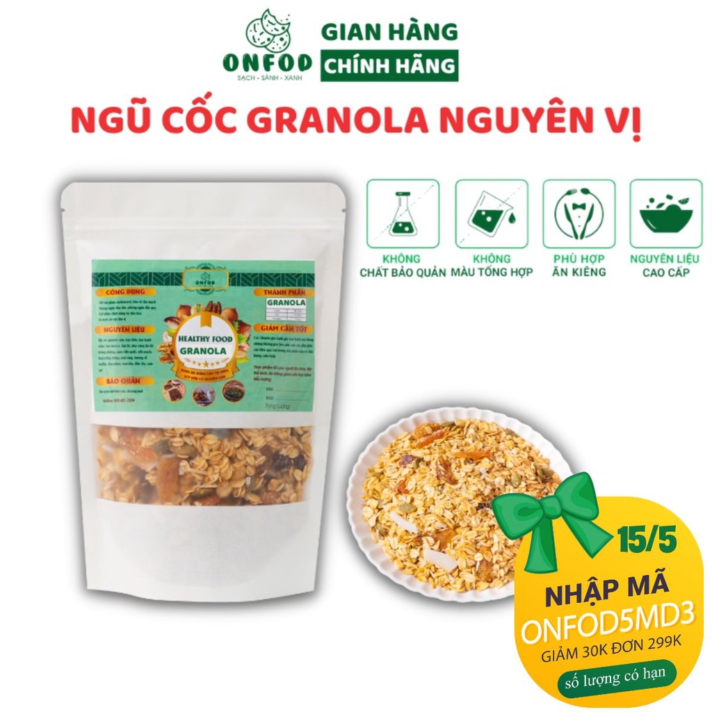 Ngũ cốc granola siêu hạt nguyên vị ONFOD giảm cân dành cho người tiểu đường, ăn kiêng, bà bầu, gym 250g 500g