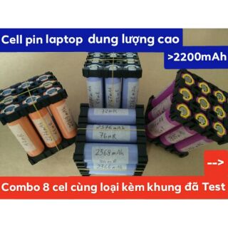 Combo 8 Cell Pin Laptop Dung Lượng Cao >2200mAh Cùng Loại Kèm Khung