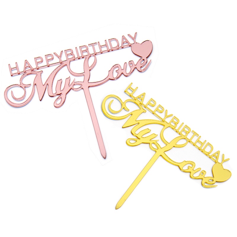 Topper Trang Trí Bánh Kem Chữ Happy Birthday My Love