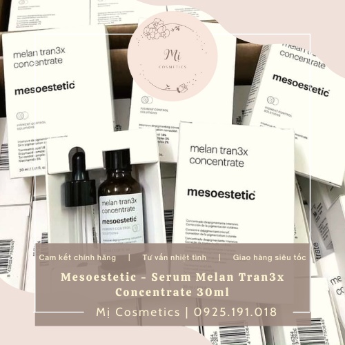 Serum giảm nám chuyên sâu Mesoestetic Melan Tran3x Concentrate 30ml BẢN MỚI NHẤT