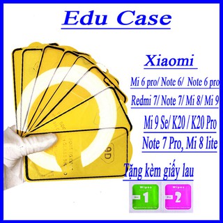 Kính cường lực Xiaomi mi 6 Pro/Note 6/ Note 6 pro/ redmi 7/note 7/mi 8/ mi 9/ mi 9 se/K20/ K20 pro/ note 7 pro/ mi 8lite