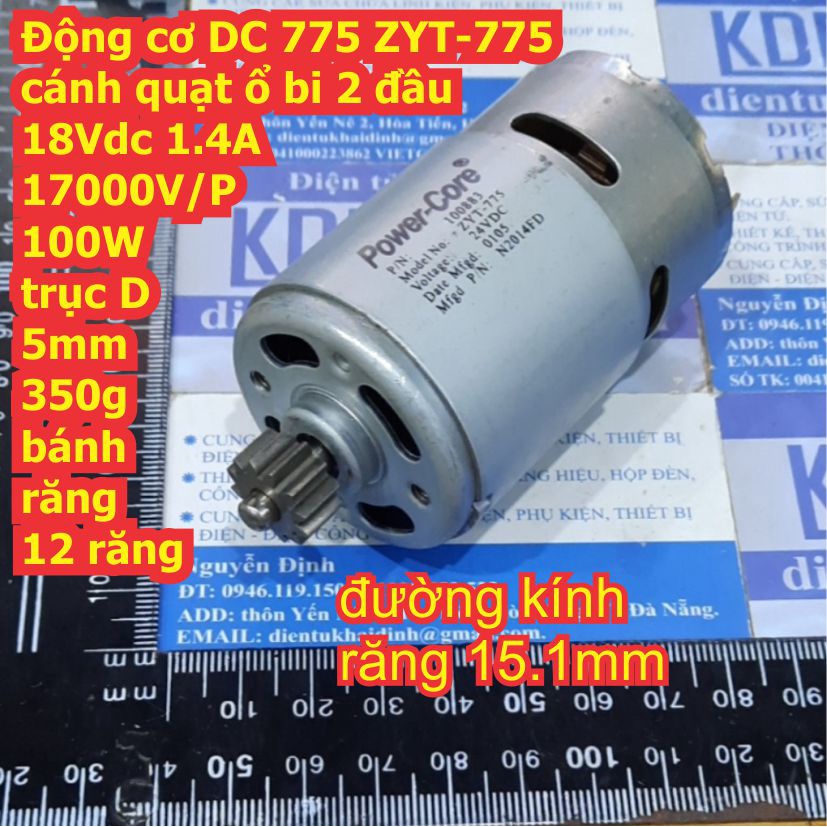 Động cơ DC 775 ZYT-775 cánh quạt, ổ bi 2 đầu 18Vdc 1.4A 17000V/P 100W trục D 5mm 350g kde7334