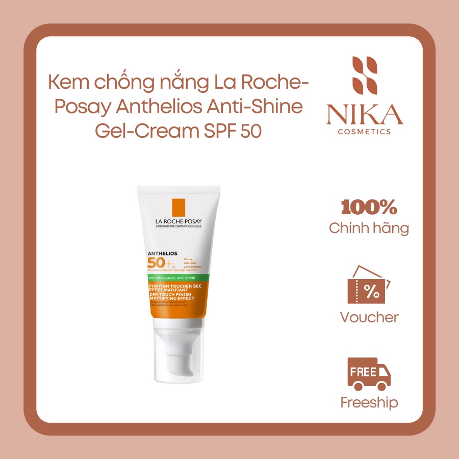 Kem chống nắng La Roche-Posay Anthelios UVMUNE 400 Gel-Cream Oil Control SPF 50+ PA++++ 50ml [Nika Cosmetics]