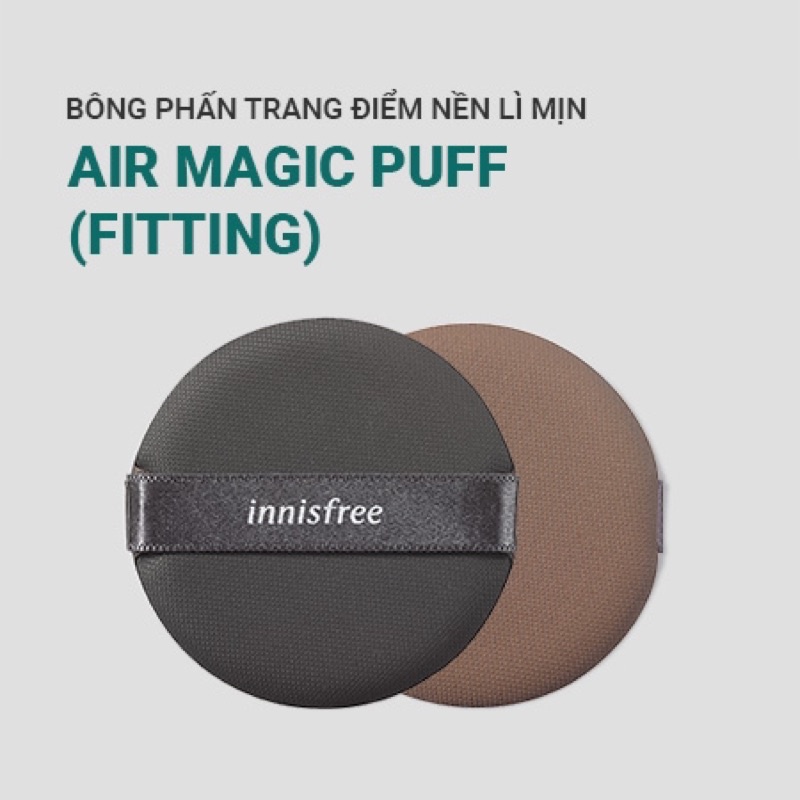 Bông Mút Trang Điểm Cushion INNISFREE Air Magic Puff (Fitting)