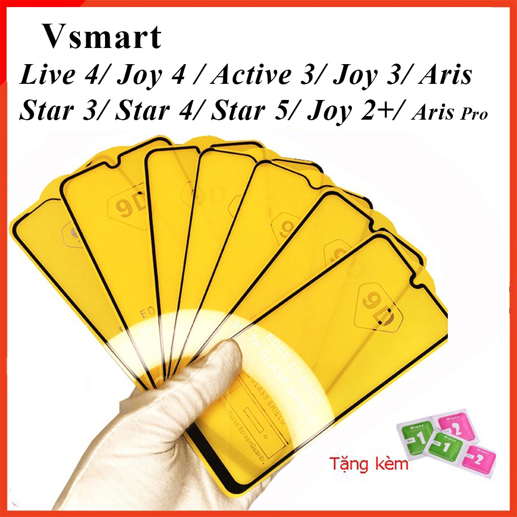 Kính cường lực vsmart Live 4 Joy 4 Joy 3 Active 3 Star 3 Star 4 Joy 2 Plus Aris Pro Star 5 Full Màn