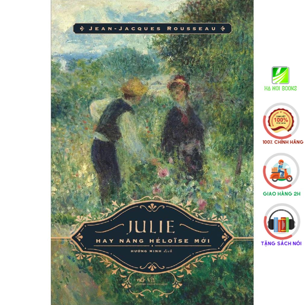 [Sách Nhã Nam] - Julie hay nàng Héloïse mới