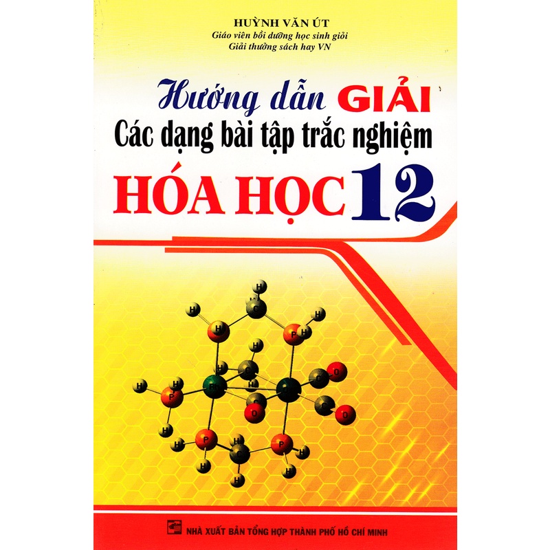 Sách Hướng Dẫn Giải Các Dạng Bài Tập Trắc Nghiệm Hoá Học 12