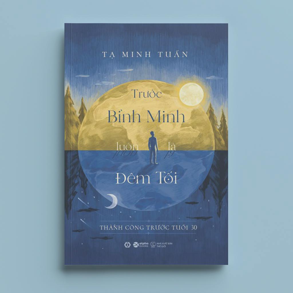 Sách - Trước Bình Minh Luôn Là Đêm Tối