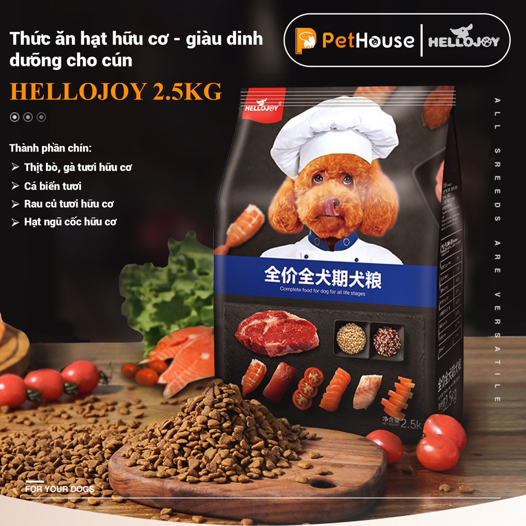 Hạt đồ ăn cho chó Hello Joy đặc biệt dành cho chó kén ăn (Túi 2.5Kg)