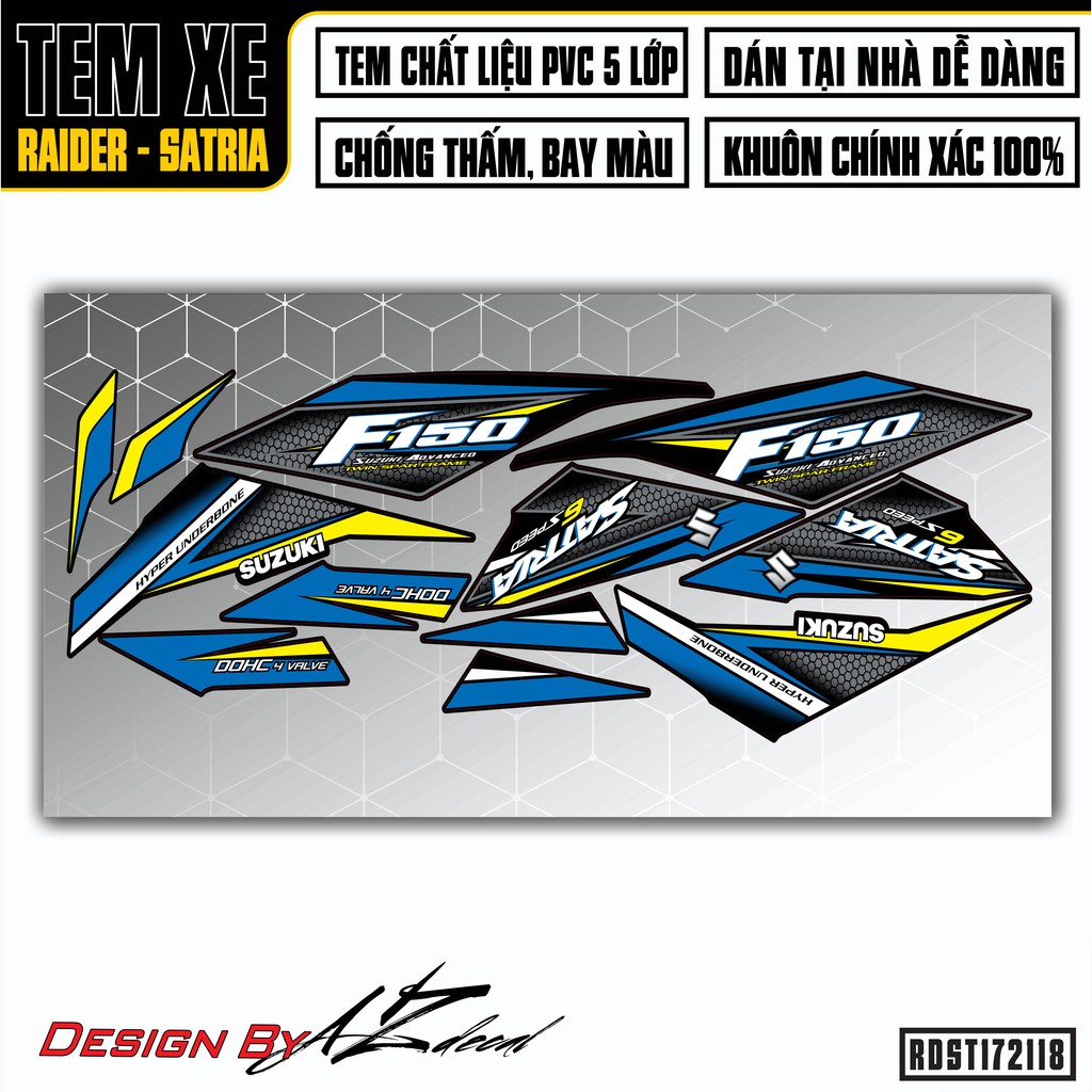 Tem Xe Suzuki Raider - Satria Mẫu F150 Chế | RDST172118 | Chất Liệu Decal PVC Chống Nước, Nhiều Màu
