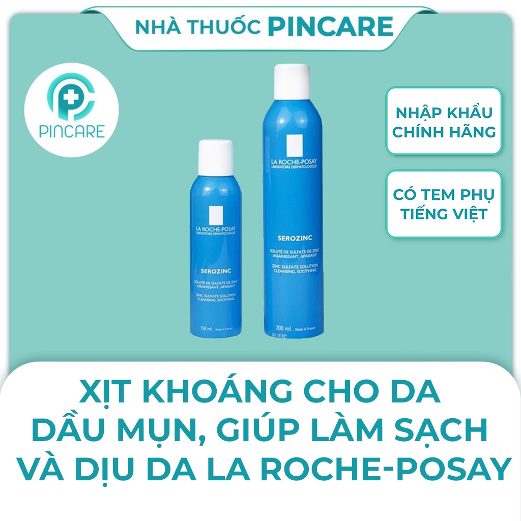 Xịt khoáng La Roche Posay Serozinc cho da dầu mụn - Hàng chính hãng - Nhà thuốc PinCare