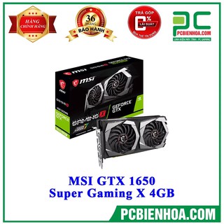 Card màn hình MSI GTX 1650 SUPER GAMING X 4GB
