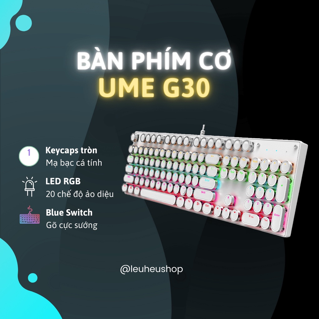 Bàn phím cơ led gaming nút tròn UME G30