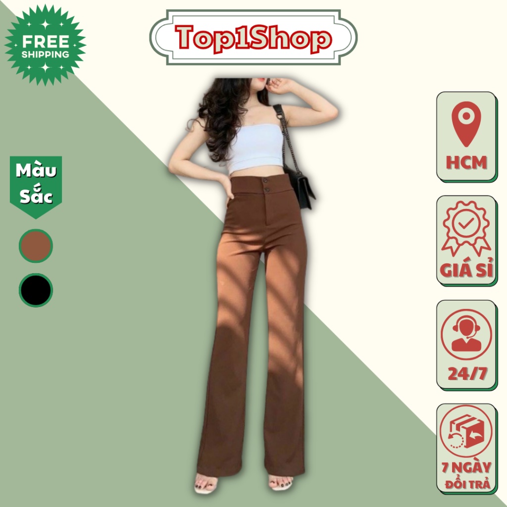QUẦN TÂY ỐNG SUÔNG ỐNG LOE CẠP CAO GEN BỤNG 2 KHUY DÁNG DÀI THƯỚT THA QUẦN ỐNG RỘNG NỮ - TOP1SHOP