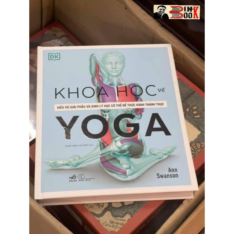 [Mã BMBAU50 giảm 10% đơn 99k] Sách - Khoa học Yoga - Ann Swanson - Bình Book