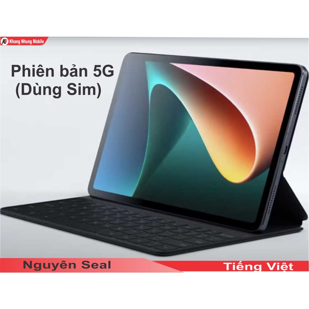 Máy tính bảng, taplet Xiaomi Mipad 5, Mi Pad 5 Pro 5G - 8//256GB, Khang Nhung - Hàng nhập khẩu