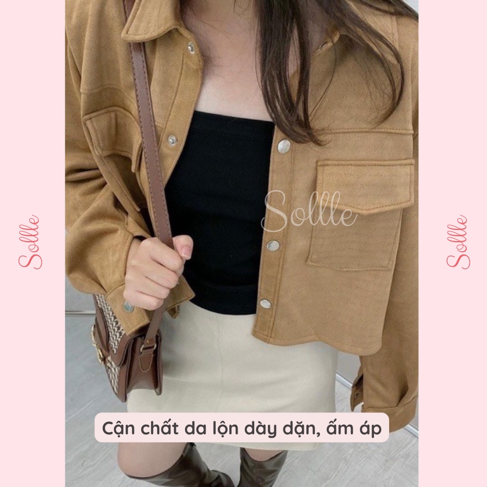Áo khoác suede da lộn 1 lớp jacket thu đông dáng croptop cúc bấm trơn nhiều màu Sollle