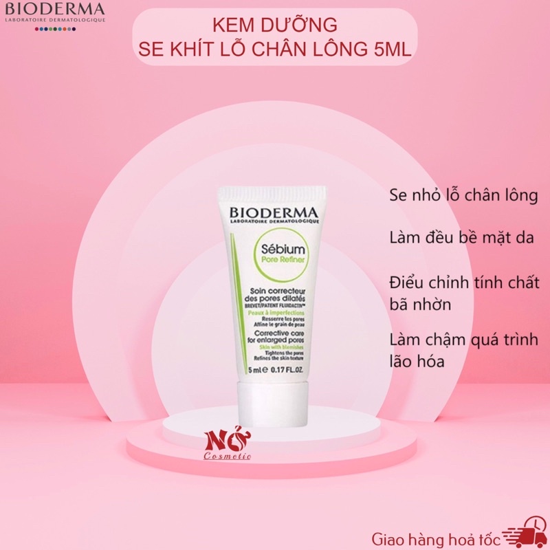 Kem dưỡng se khít lỗ chân lông Bioderma Sebium Pore Refiner 5ml