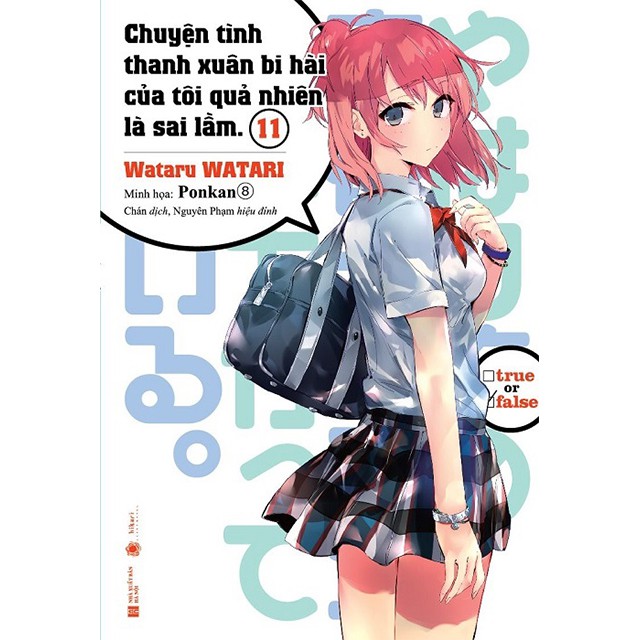 Sách Chuyện tình thanh xuân bi hài của tôi quả nhiên là sai lầm - Tập 11 - Light Novel - ThaiHaBooks