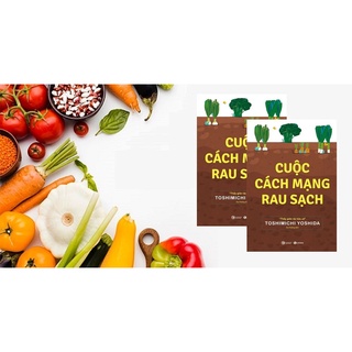 Sách Thái Hà - Cuộc Cách Mạng Rau Sạch