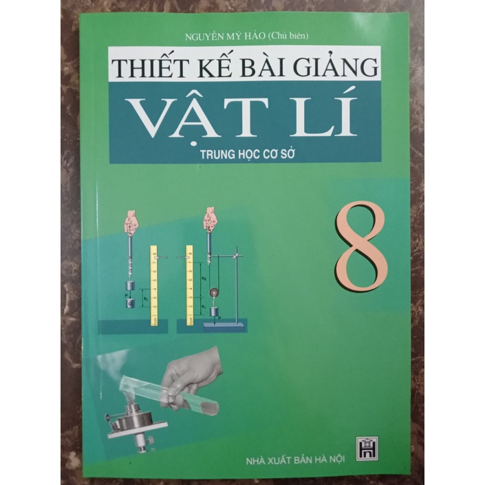 Sách - Thiết Kế bài Giảng Vật Lí 8