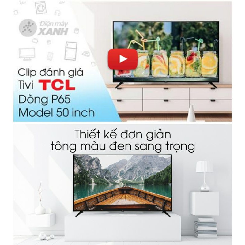Tivi TCL 50inch 4K L50P65 99% like new