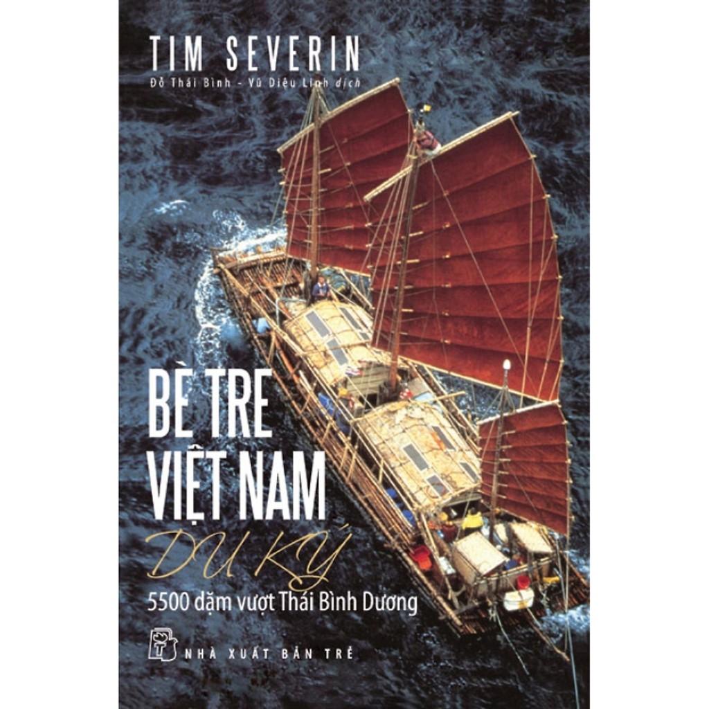 Sách- Bè tre Việt Nam - Du ký 5500 dặm vượt Thái Bình Dương