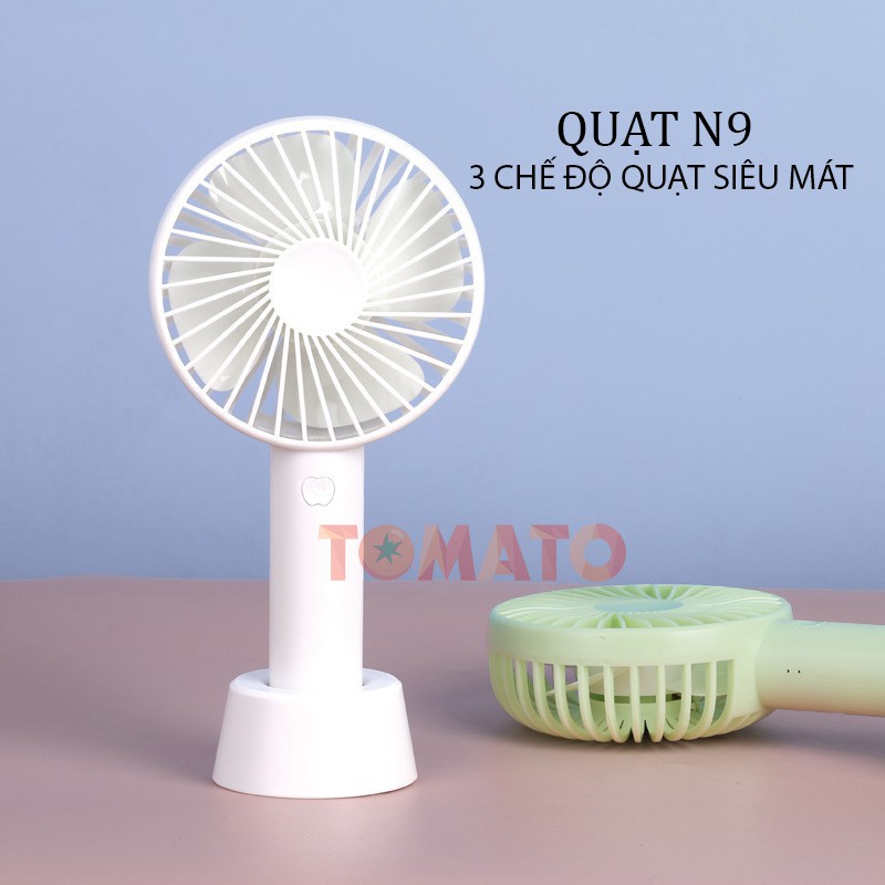 Quạt Cầm Tay Mini N9 Sạc Pin Tích Điện , 3 Tốc Độ Siêu Mạnh , Đầy Đủ Phụ Kiện: Đế Để Bàn+Pin+Dây Sạc - Phụ Kiện Tomato | BigBuy360 - bigbuy360.vn