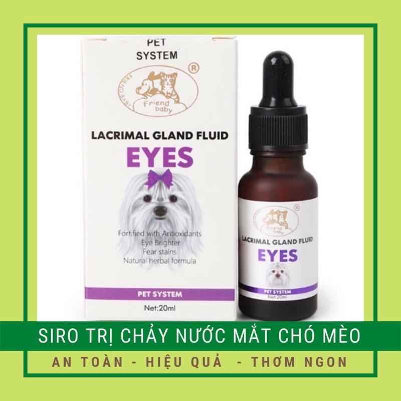 Siro Chuyên Trị Chảy Nước Mắt Cho Chó Mèo - Siro Uống Lacrimal Gland Fluid Eyes Pet System 20ml |Hổ Trợ Tuyến Lệ Bổ Mắt