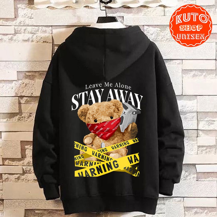 ÁO HOODIE STAY AWAY BEAR - In Pet Siêu Bền Siêu Đẹp - Full Size Full Màu
