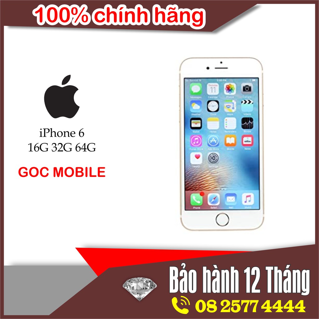 Điện thoại iphone 6 bộ nhớ 64G, 32G, 16G bản quốc tế và lock