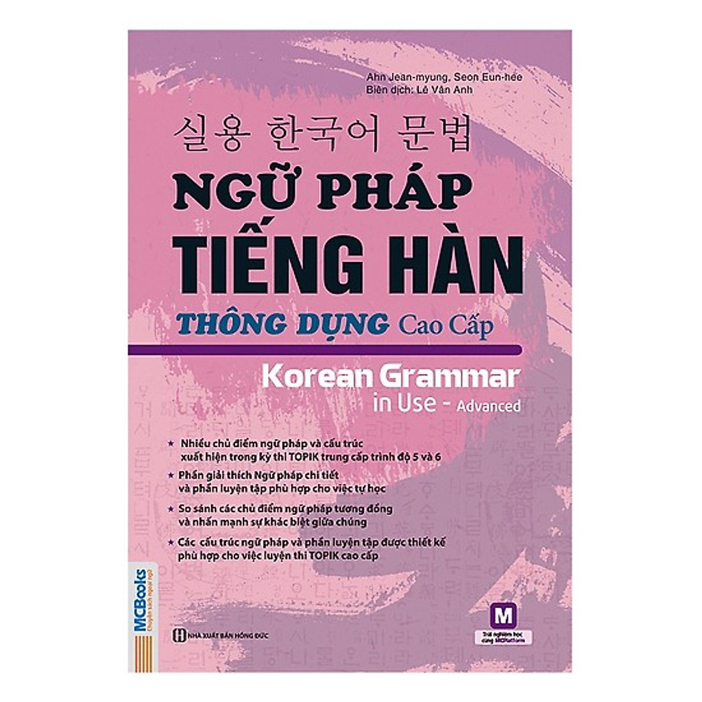 Sách - Ngữ Pháp Tiếng Hàn Thông Dụng - Cao Cấp Tặng Video Hack Não 6000 từ vựng tiếng Hàn thông dụng