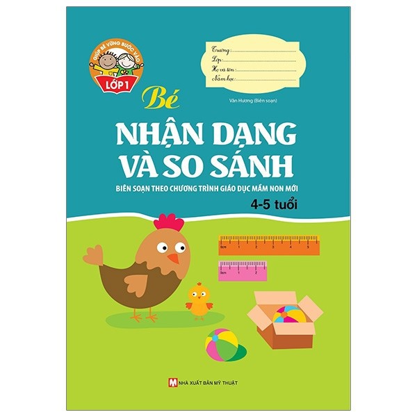 Sách - Giúp Bé Vững Bước Vào Lớp 1 - Bé Nhận Dạng Và So Sánh (4-5 Tuổi)