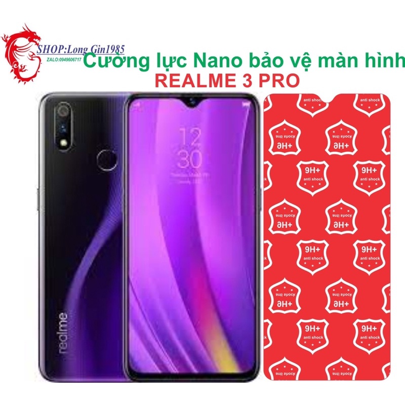 Realme 3 Pro Cường lực Nano chống va đập chống trầy xước tốt