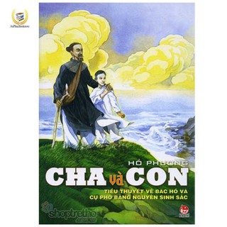 Sách - Cha Và Con - Hồ Phương - TB 2018