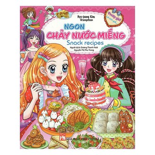 Ngon Chảy Nước Miếng - Snack Recipes