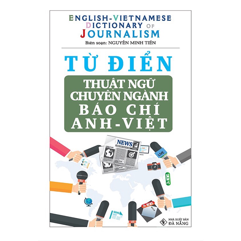 Sách - Từ Điển Thuật Ngữ Chuyên Ngành Báo Chí Anh Việt