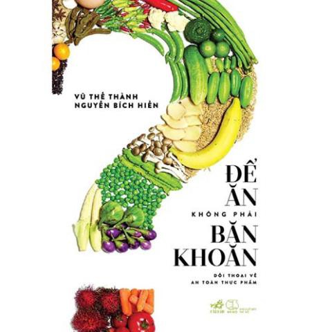 Sách - Để Ăn Không Phải Băn Khoăn [Nhã Nam]