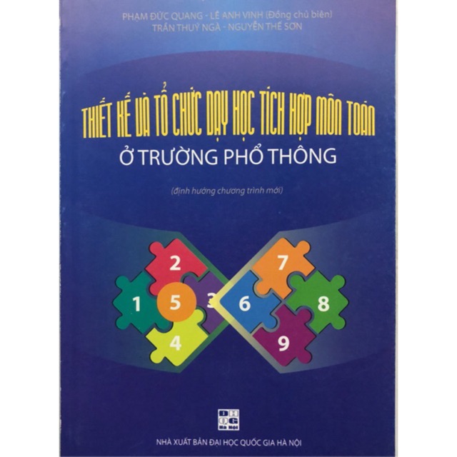 Sách - Thiết kế và tổ chức dạy học tích hợp môn Toán ở trường phổ thông