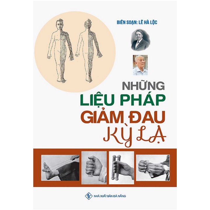 Sách - Những Liệu Pháp Giảm Đau Kỳ Lạ