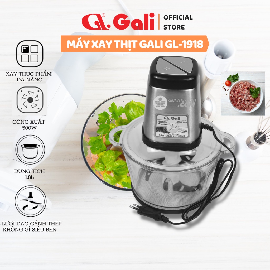 Máy xay thịt Gali GL-1918 500W 1.8L 💥 nhập khẩu bảo hành chính hãng 💥 tiêu chuẩn an toàn thực phẩm QCVN 12-3:2011/BYT